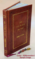 The Priest River Forest Reserve 1899 [Premium Leather Bound]