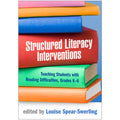 Pre-Owned Structured Literacy Interventions: Teaching Students with Reading Difficulties, Grades K-6 (Paperback) by Louise Spear-Swerling