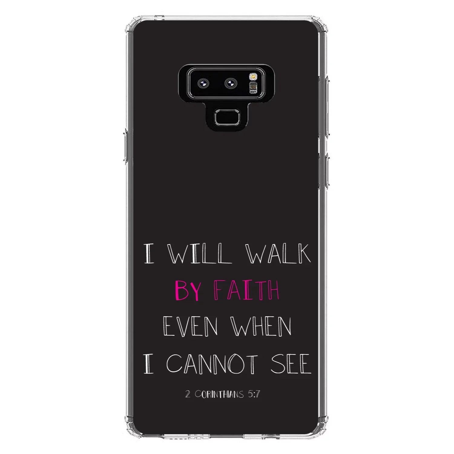 DistinctInk Clear Shockproof Hybrid Case for Samsung Galaxy Note 9 - TPU Bumper, Acrylic Back, Tempered Glass Screen Protector - 2 Corinthians 5:7 - Walk By Faith Even When I Cannot See