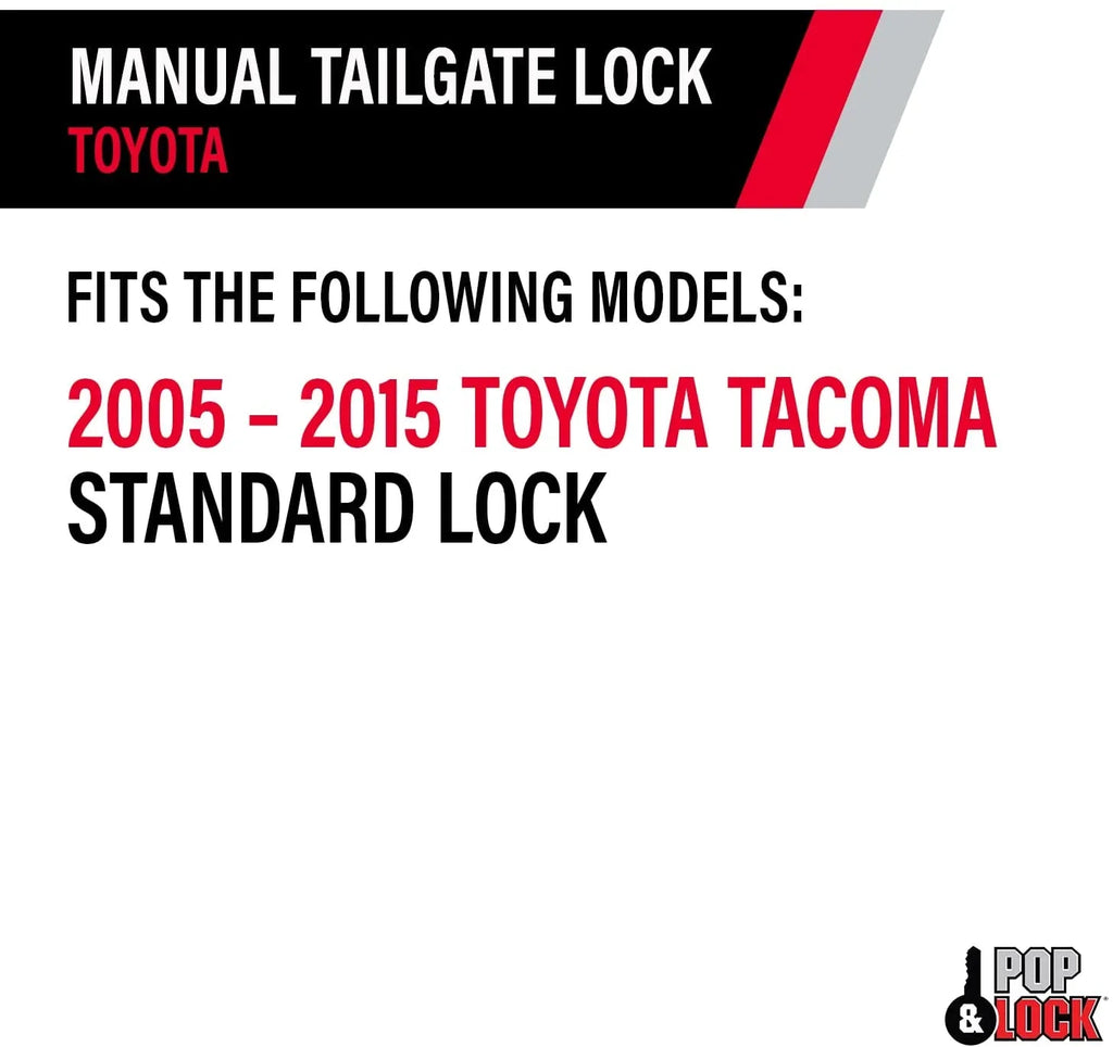 Pop & Lock PL5500 Manual Tailgate Lock Fits 05-15 Tacoma Fits select: 2005-2015 TOYOTA TACOMA